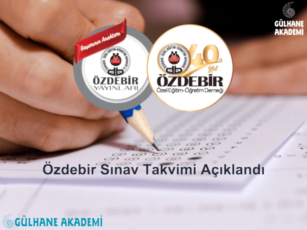 2025-2026 Yılı Özdebir Sınav Takvimi Açıklandı. YKS, YTY, AYT ve LGS Türkiye Geneli Özdebir Sınav Tarihleri ve Başvurusu için tıklayınız.